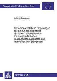 bokomslag Verfahrensrechtliche Regelungen Zur Einkuenfteabgrenzung Zwischen Nahestehenden Kapitalgesellschaften Im Deutschen Nationalen Und Internationalen Steuerrecht