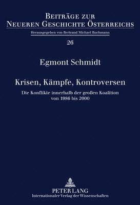 Krisen, Kaempfe, Kontroversen