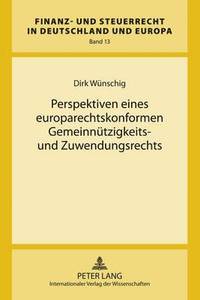 bokomslag Perspektiven Eines Europarechtskonformen Gemeinnuetzigkeits- Und Zuwendungsrechts