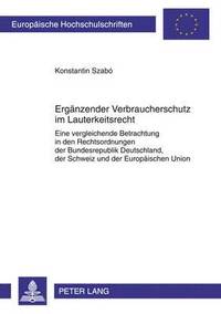 bokomslag Ergaenzender Verbraucherschutz Im Lauterkeitsrecht