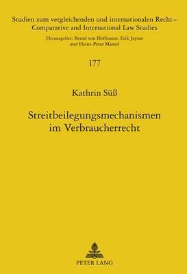 bokomslag Streitbeilegungsmechanismen Im Verbraucherrecht