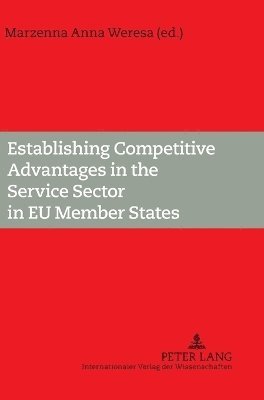 bokomslag Establishing Competitive Advantages in the Service Sector in EU Member States