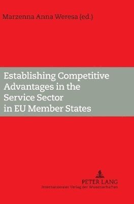Establishing Competitive Advantages in the Service Sector in EU Member States