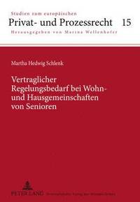 bokomslag Vertraglicher Regelungsbedarf Bei Wohn- Und Hausgemeinschaften Von Senioren