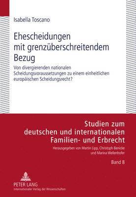 Isabella Toscano, Marina Wellenhofer - Ehescheidungen Mit Grenzueberschreitendem Bezug, Inbunden