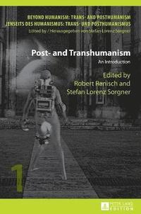 bokomslag Post- and Transhumanism