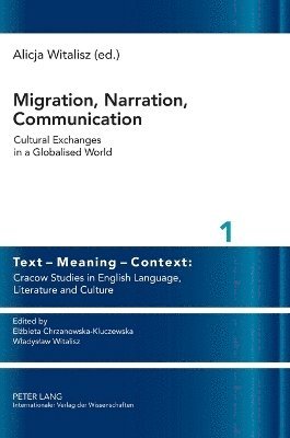 bokomslag Migration, Narration, Communication