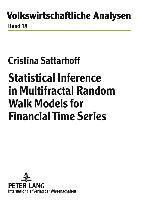 Statistical Inference in Multifractal Random Walk Models for Financial Time Series 1