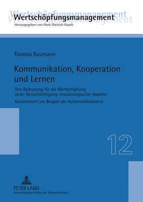 Thomas Baumann, Hans-Dietrich Haasis - Kommunikation, Kooperation Und Lernen, Inbunden