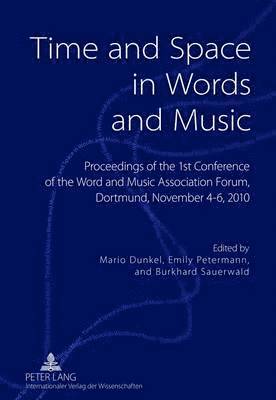 Time and Space in Words and Music 1