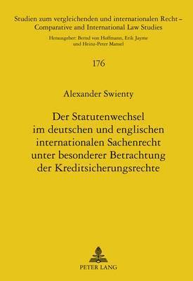 bokomslag Der Statutenwechsel Im Deutschen Und Englischen Internationalen Sachenrecht Unter Besonderer Betrachtung Der Kreditsicherungsrechte