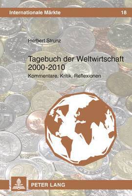 bokomslag Tagebuch Der Weltwirtschaft 2000 - 2010