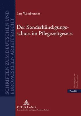 bokomslag Der Sonderkuendigungsschutz Im Pflegezeitgesetz