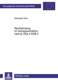 bokomslag Rechtsfindung Im Vertragsverhaeltnis Nach  132a II Sgb V