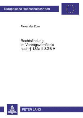 bokomslag Rechtsfindung Im Vertragsverhaeltnis Nach § 132a II Sgb V