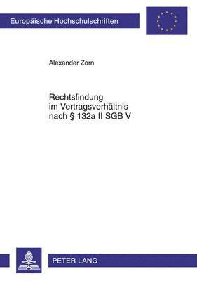 Rechtsfindung Im Vertragsverhaeltnis Nach  132a II Sgb V 1