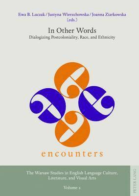 Ewa B. Luczak, Justyna Wierzchowska, Joanna Ziarkowska - In Other Words, Inbunden