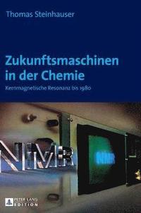 bokomslag Zukunftsmaschinen in der Chemie