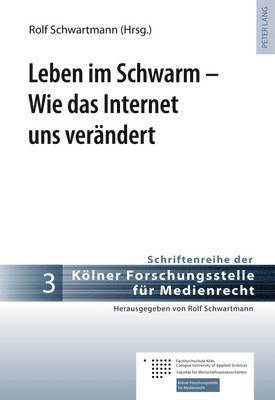 Leben Im Schwarm - Wie Das Internet Uns Veraendert 1