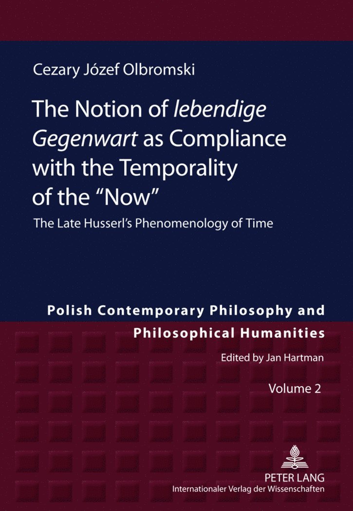 Notion of «lebendige Gegenwart» as Compliance with the Temporality of the «Now»