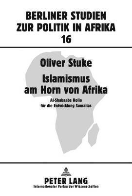 bokomslag Islamismus am Horn Von Afrika