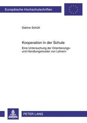 Sabine Schütt - Kooperation in Der Schule, Häftad