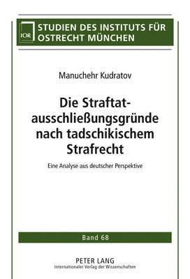 Die Straftatausschlieungsgruende Nach Tadschikischem Strafrecht 1