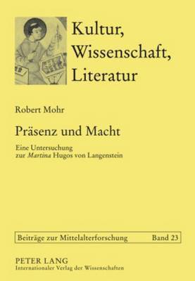 Robert Mohr, Thomas Bein - Praesenz Und Macht, Inbunden