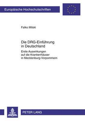 Die Drg-Einfuehrung in Deutschland 1