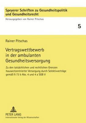 Vertragswettbewerb in Der Ambulanten Gesundheitsversorgung 1