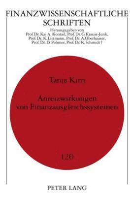 Anreizwirkungen Von Finanzausgleichssystemen