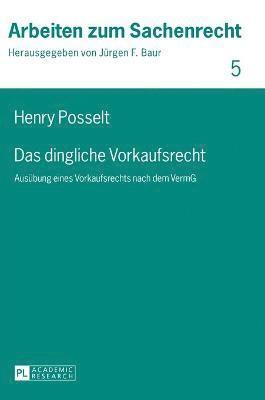 Henry Posselt, Jürgen F Baur, Jurgen F Baur - dingliche Vorkaufsrecht, Inbunden