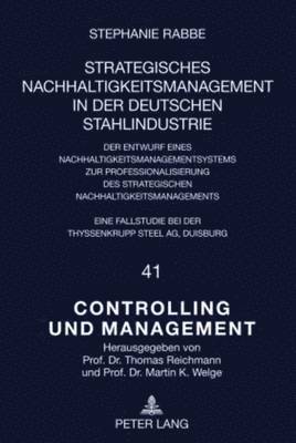 bokomslag Strategisches Nachhaltigkeitsmanagement in Der Deutschen Stahlindustrie