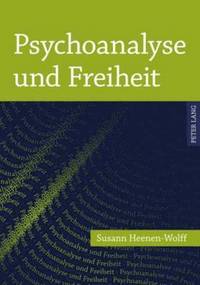 bokomslag Psychoanalyse Und Freiheit