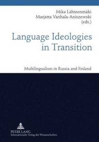 bokomslag Language Ideologies in Transition