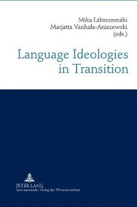 bokomslag Language Ideologies in Transition