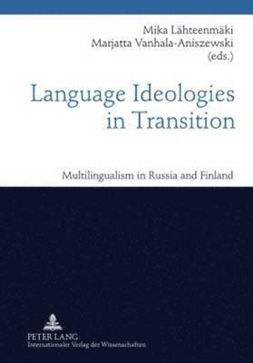 bokomslag Language Ideologies in Transition