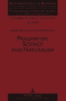 Pragmatism, Science and Naturalism 1