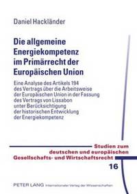 bokomslag Die Allgemeine Energiekompetenz Im Primaerrecht Der Europaeischen Union