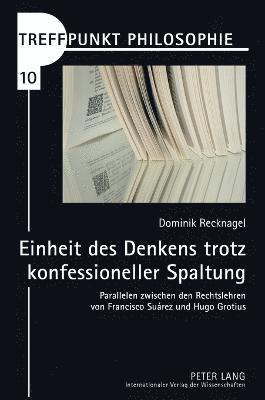 bokomslag Einheit des Denkens trotz konfessioneller Spaltung