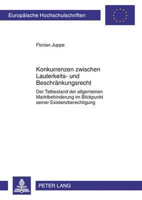 bokomslag Konkurrenzen Zwischen Lauterkeits- Und Beschraenkungsrecht