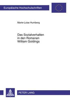 bokomslag Das Sozialverhalten in Den Romanen William Goldings