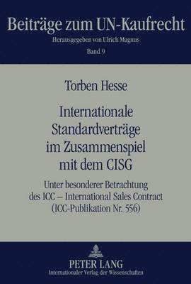 bokomslag Internationale Standardvertraege Im Zusammenspiel Mit Dem Cisg