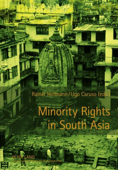 Rainer Hofmann, Ugo Caruso - Minority Rights in South Asia, Inbunden