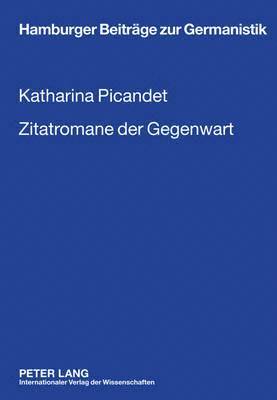 Zitatromane der Gegenwart 1