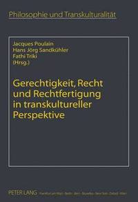 bokomslag Gerechtigkeit, Recht Und Rechtfertigung in Transkultureller Perspektive