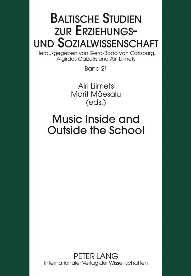 Airi Liimets, Marit Mäesalu - Music Inside and Outside the School, Inbunden