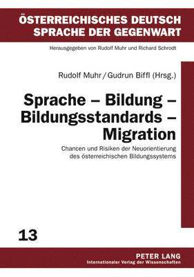Sprache - Bildung - Bildungsstandards - Migration 1