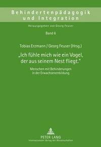 bokomslag Ich Fuehle Mich Wie Ein Vogel, Der Aus Seinem Nest Fliegt.