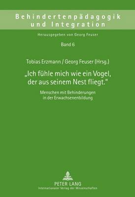 bokomslag «Ich Fuehle Mich Wie Ein Vogel, Der Aus Seinem Nest Fliegt.»
